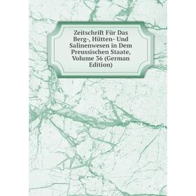 

Книга Zeitschrift Für Das Berg-, Hütten- Und Salinenwesen in Dem Preussischen Staate, Volume 36 (German Edition)