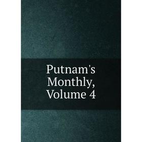

Книга Putnam's Monthly, Volume 4