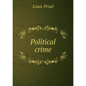 

Книга Political crime