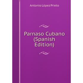 

Книга Parnaso Cubano