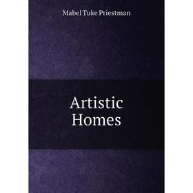 

Книга Artistic Homes