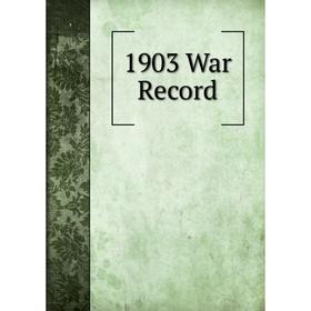 

Книга 1903 War Record