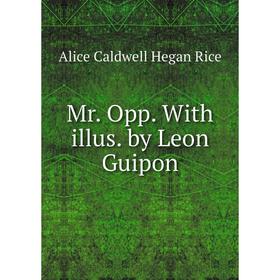

Книга Mr Opp With illus by Leon Guipon