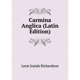 

Книга Carmina Anglica (Latin Edition)