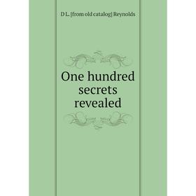 

Книга One hundred secrets revealed
