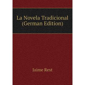 

Книга La Novela Tradicional