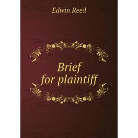 

Книга Brief for plaintiff