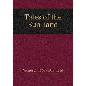 

Книга Tales of the Sun-land