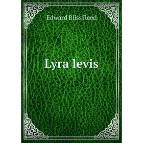 

Книга Lyra levis