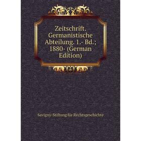 

Книга Zeitschrift. Germanistische Abteilung. 1.- Bd.; 1880- (German Edition)