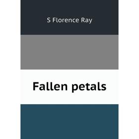 

Книга Fallen petals