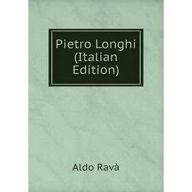 

Книга Pietro Longhi (Italian Edition)