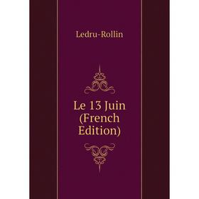 

Книга Le 13 Juin