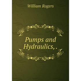 

Книга Pumps and Hydraulics,.