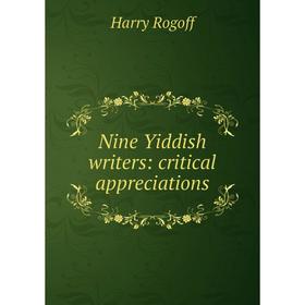 

Книга Nine Yiddish Writers: critical appreciations