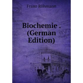 

Книга Biochemie. (German Edition)