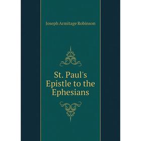 

Книга St. Paul's Epistle to the Ephesians