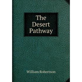 

Книга The Desert Pathway