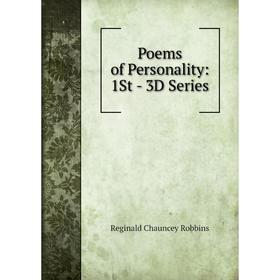 

Книга Poems of Personality: 1St - 3D Series