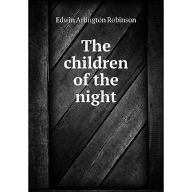 

Книга The children of the night