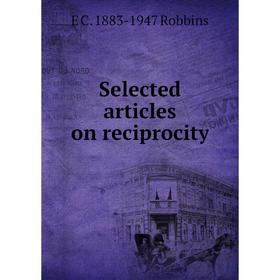 

Книга Selected articles on reciprocity