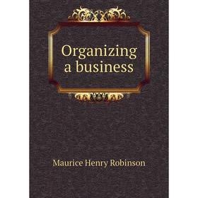 

Книга Organizing a business