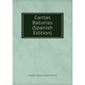 

Книга Cantas Baturras (Spanish Edition)