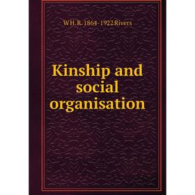 

Книга Kinship and social organisation
