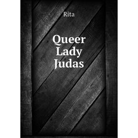 

Книга Queer Lady Judas
