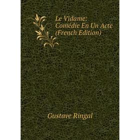 

Книга Le Vidame: Comédie En Un Acte