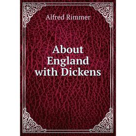 

Книга About England with Dickens