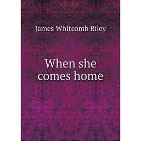 

Книга When she comes home