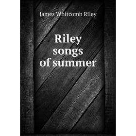 

Книга Riley songs of summer