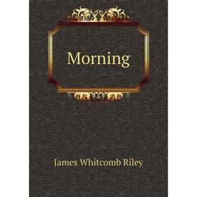 

Книга Morning