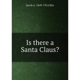 

Книга Is there a Santa Claus