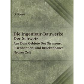 

Книга Die Ingenieur-Bauwerke Der SchweizAus Dem Gebiete Des Strassen-, Eisenbahnen-Und Brückenbaues Neurer Zeit
