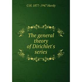 

Книга The general theory of Dirichlet's series