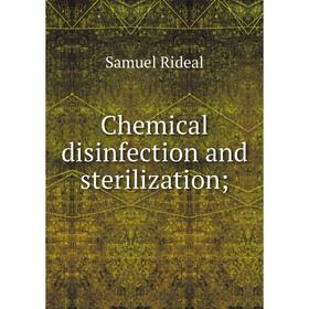 

Книга Chemical disinfection and sterilization