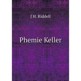 

Книга Phemie Keller