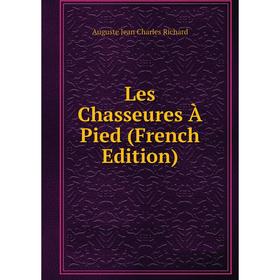 

Книга Les Chasseures À Pied