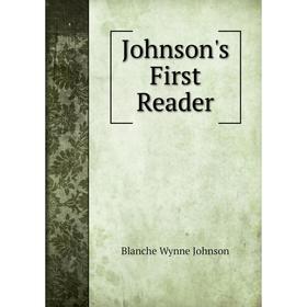 

Книга Johnson's First Reader