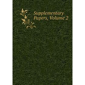 

Книга Supplementary Papers, Volume 2