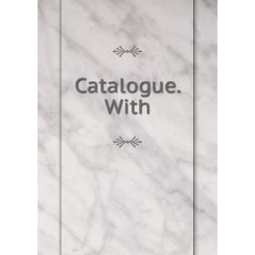 

Книга Catalogue. With