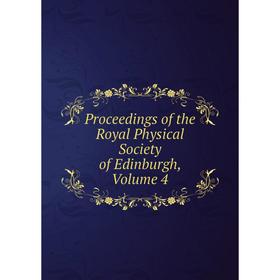 

Книга Proceedings of the Royal Physical Society of Edinburgh, Volume 4
