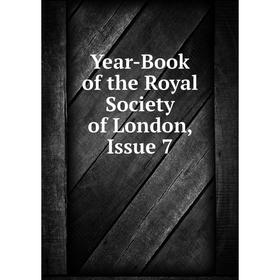 

Книга Year-Book of the Royal Society of London, Issue 7