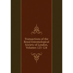

Книга Transactions of the Royal Entomological Society of London, Volumes 123-124