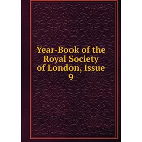 

Книга Year-Book of the Royal Society of London, Issue 9