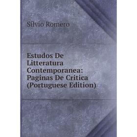 

Книга Estudos De Litteratura Contemporanea: Paginas De Critica (Portuguese Edition)