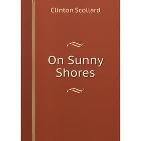 

Книга On Sunny Shores