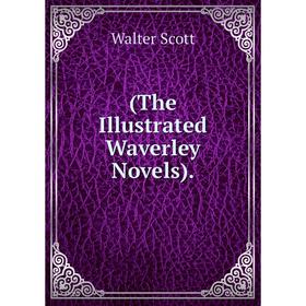 

Книга (The Illustrated Waverley Novels).